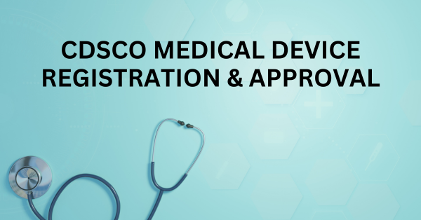 CDSCO Medical Device